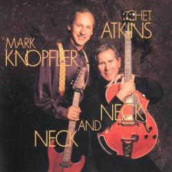 Mark Knopfler : Neck and Neck